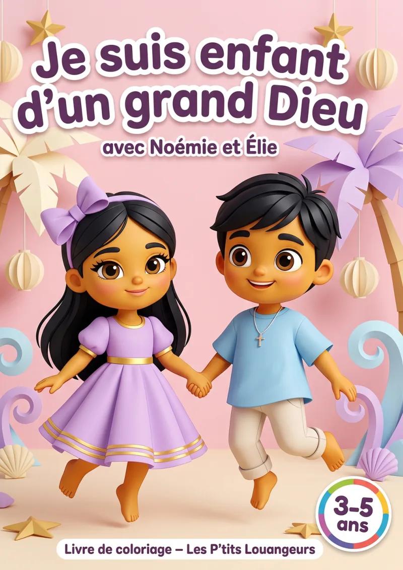 Couverture du livre de coloriage « Je suis enfant d'un grand Dieu » pour les 3-5 ans, avec Noémie et Élie sur une plage