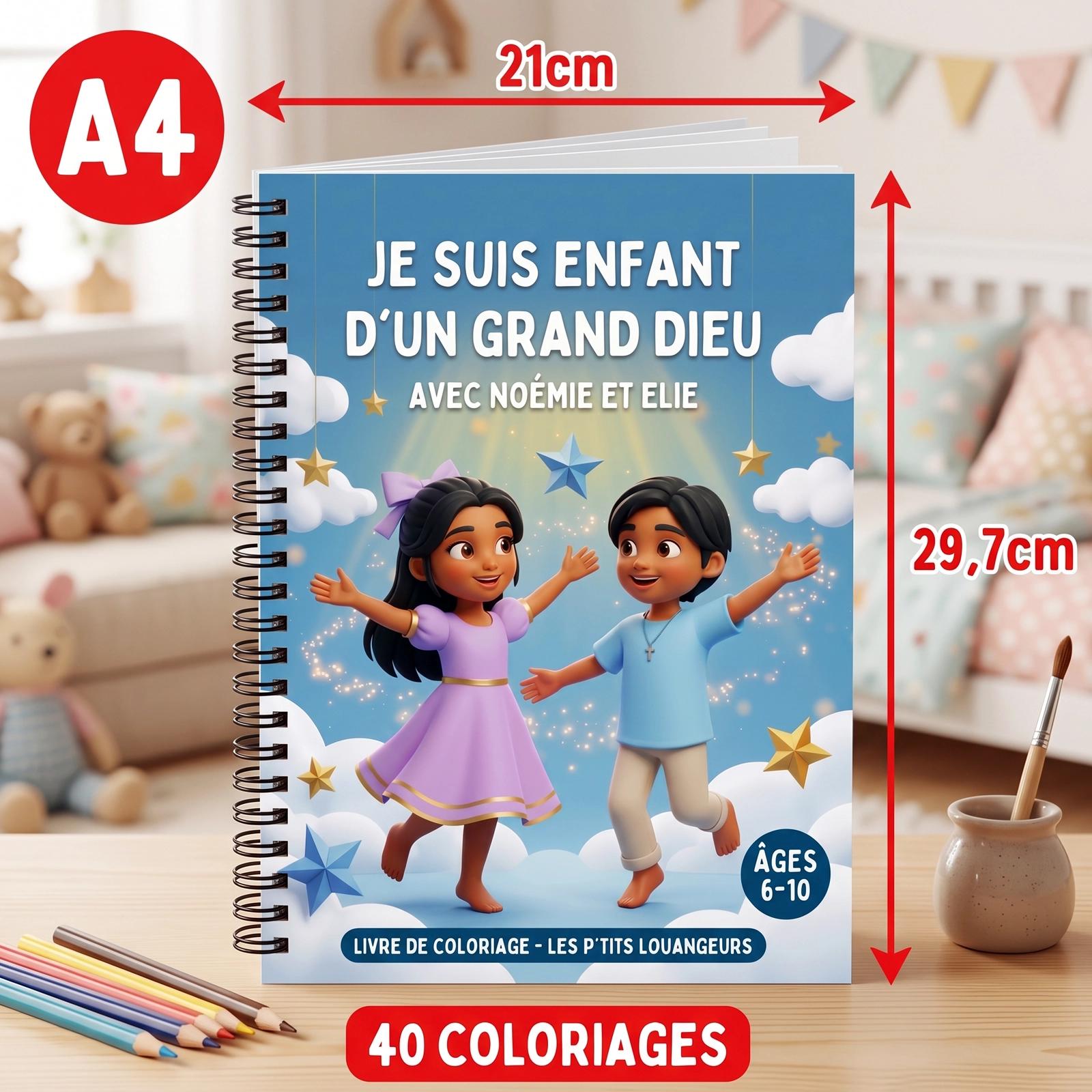 Coloriage chrétien 6-10 ans – Je suis enfant d'un grand Dieu
